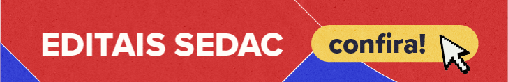 Banner horizontal com fundo vermelho e detalhes azuis. &Agrave; esquerda, o texto &ldquo;Editais Sedac&rdquo; em branco. &Agrave; direita, selo amarelo com a palavra &ldquo;confira!&rdquo; e um cursor de computador.