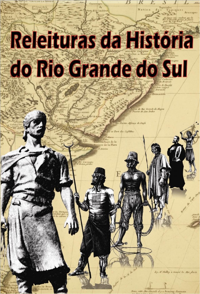 Releituras da História do Rio Grande do Sul by Cultura RS - Issuu