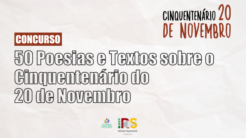 Produções textuais escolhidas farão parte do livro “Cinquentenário do 20 de Novembro em Textos”