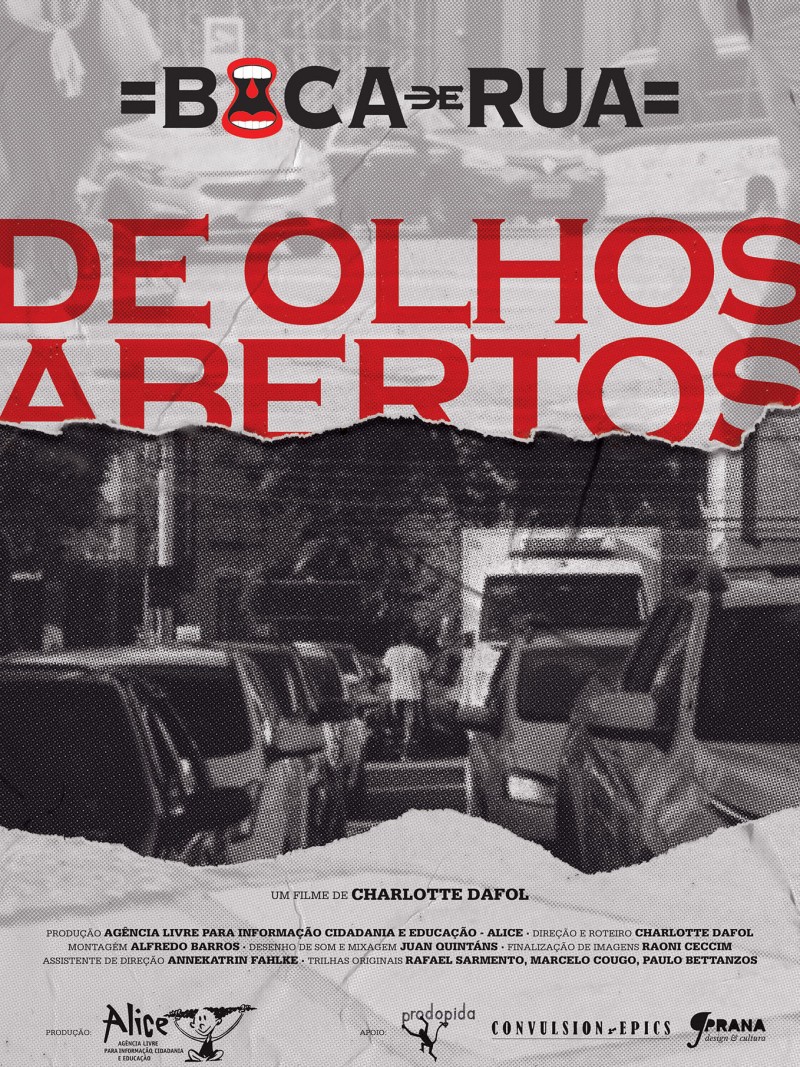 "De olhos abertos", da diretora Cha Dafol, registra a trajetória do Jornal Boca de Rua