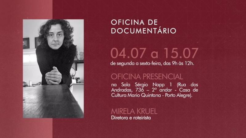 A oficina acontece de 04/07 a 15/07, das 9h às 12h, na Casa de Cultura Mario Quintana