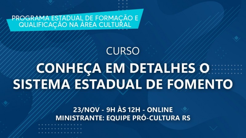 Curso sobre execução de projetos financiados pelo Pró cultura RS