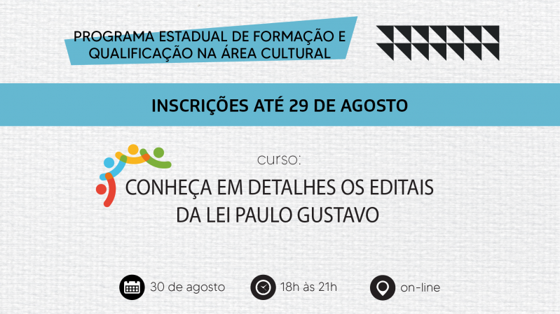 Card informativo sobre o curso "Conheça em detalhes os editais da Lei Paulo Gustavo"