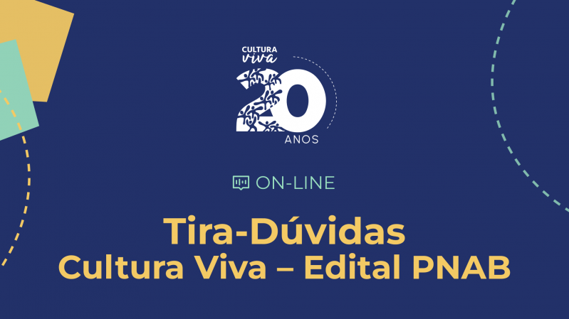 Card de divulgação do tira-dúvidas online sobre o edital Cultura Viva - PNAB