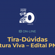 A seleção é dirigida a Pontos e Pontões de Cultura e integra um conjunto de oito editais da Política Nacional Aldir Blanc